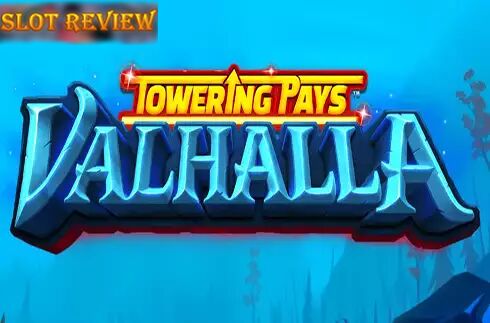 Towering Pays Valhalla - обзор слота